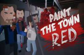 Paint the Town Red Preview Beta