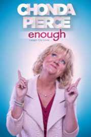 Chonda Pierce: Enough 2017