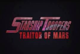 Starship Troopers: Traitor Of Mars 2017